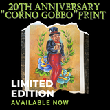 Limited Edition 20th Anniversary Print "Corno Gobbo" by Joe Capobianco